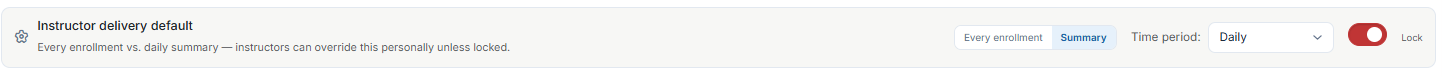 Recipients view instructor delivery default with the Every enrollment / Summary control and Lock toggle