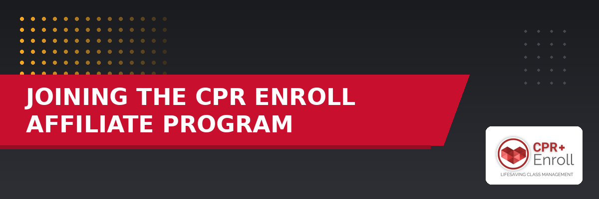 Joining the CPR Enroll Affiliate Program